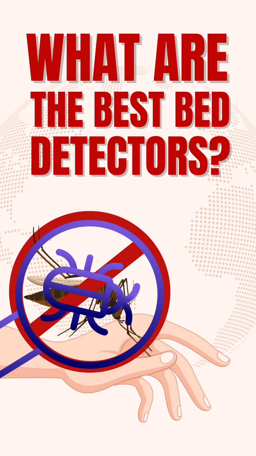 What are the best Bed Bug Detectors? Bed Bug Detected